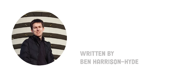 Article by Ben Harrison-Hyde